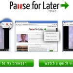 Pause for Later: guarda y retoma vídeos exactamente donde los dejaste