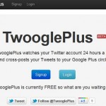 TwooglePlus: envía tus publicaciones de Twitter de forma automática a Google Plus